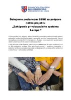 Ďakujeme poslancom BBSK za podporu nášho projektu „Zakúpenie privolávacieho systému 1.etapa “